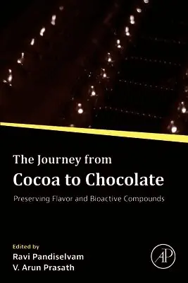 The Journey from Cocoa to Chocolate