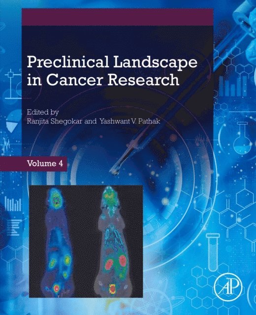 Yashwant Pathak, Ranjita Shegokar - Preclinical Landscape in Cancer Research, E-bok