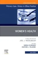 Women's Health, An Issue of Primary Care: Clinics in Office Practice