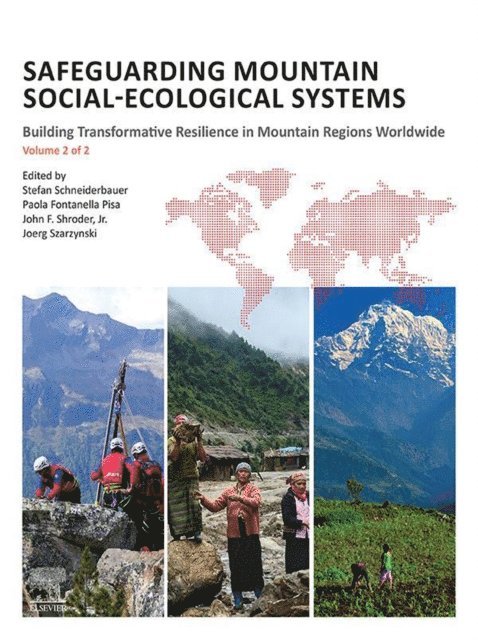 John F. Shroder, Paola Fontanella Pisa, Jorg Szarzynski, Stefan Schneiderbauer - Safeguarding Mountain Social-Ecological Systems, Vol 2, E-bok
