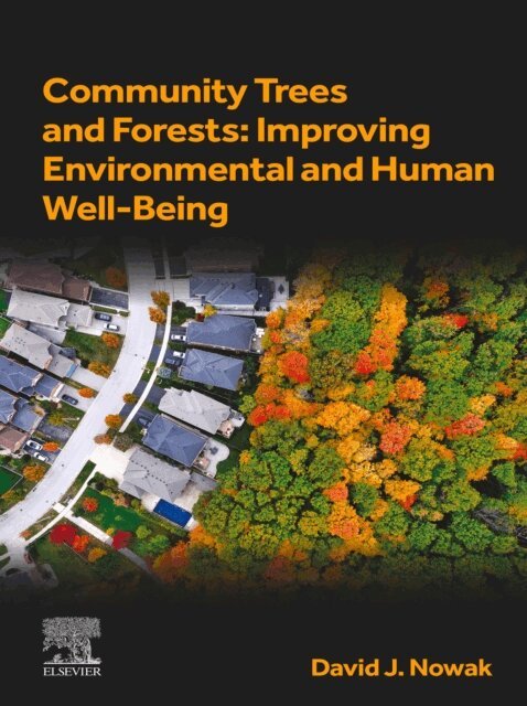 David J. Nowak - Community Trees and Forests, E-bok. Tillgänglighet: Lägg i varukorg