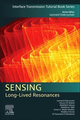 Leonard Dobrzynski, Housni Al-Wahsh, Abdellatif Akjouj, Abdelkrim Talbi, Eman A. Abdel-Ghaffar, Madiha Amrani, El Houssaine El Boudouti - Sensing, Häftad. Tillgänglighet: Lägg i varukorg