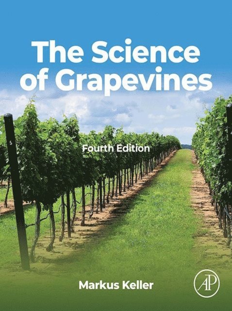Markus Keller - Science of Grapevines, E-bok