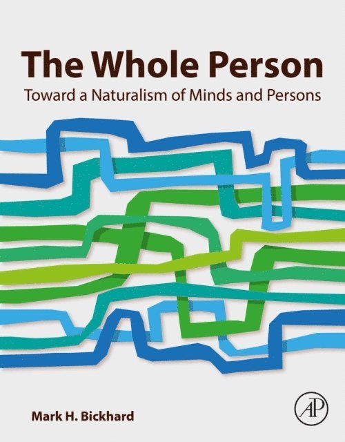 Mark H. Bickhard - Whole Person, E-bok