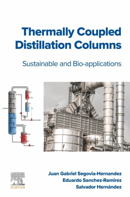 Salvador Hernandez, Eduardo Sanchez-Ramirez, Juan Gabriel Segovia-Hernandez - Thermally Coupled Distillation Columns, E-bok