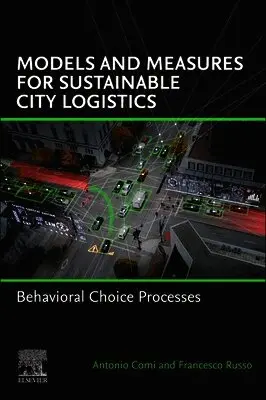 Models and Measures for Sustainable City Logistics
