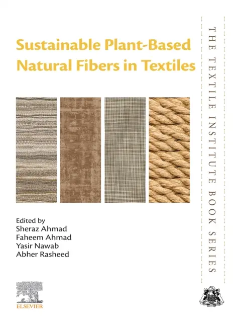Abher Rasheed, Yasir Nawab, Faheem Ahmad, Sheraz Ahmad - Sustainable Plant-Based Natural Fibers in Textiles, E-bok. Tillgänglighet: Lägg i varukorg
