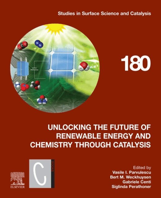 Siglinda Perathoner, Gabriele Centi, Bert M. Weckhuysen, Vasile I. Parvulescu - Unlocking the Future of Renewable Energy and Chemistry through Catalysis, E-bok