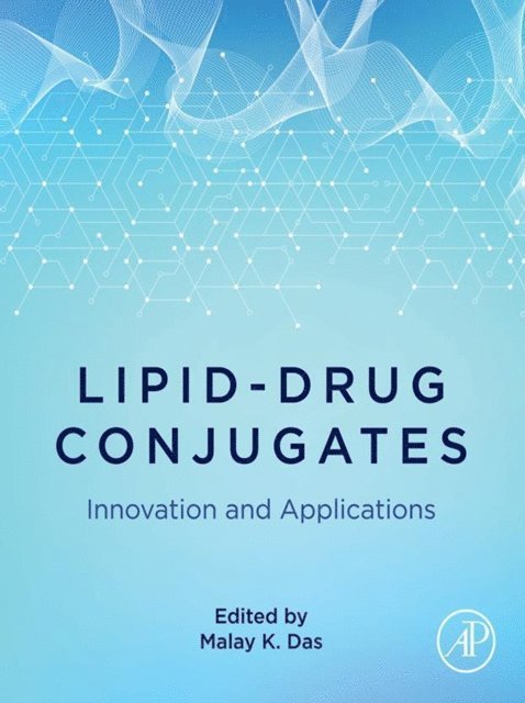 Malay K. Das - Lipid-Drug Conjugates, E-bok