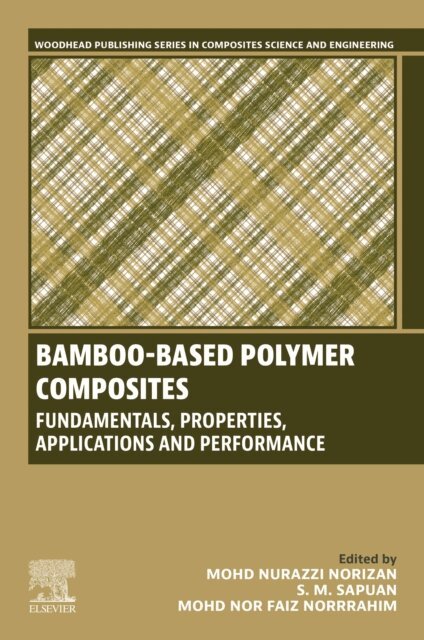 Mohd Nor Faiz Norrrahim, S. M. Sapuan, N. M. Nurazzi - Bamboo-Based Polymer Composites, E-bok