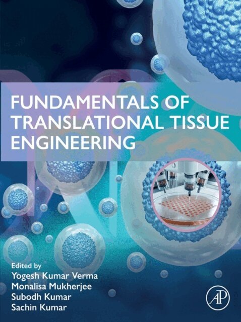 Sachin Kumar, Subodh Kumar, Monalisa Mukherjee, Yogesh Kumar Verma - Fundamentals of Translational Tissue Engineering, E-bok. Tillgänglighet: Lägg i varukorg