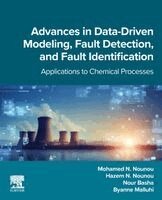 Mohamed N. Nounou, Hazem N. Nounou, Nour Basha, Byanne Malluhi - Advances in Data-Driven Modeling, Fault Detection, and Fault Identification, Häftad