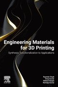 Engineering Materials for 3D Printing