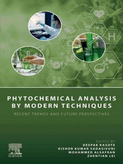 Zhentian Lei, Mohammed Alsafran, Kishor Kumar Sadasivuni, Deepak Kasote - Phytochemical Analysis by Modern Techniques, E-bok