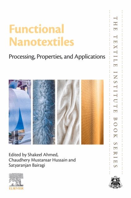 Satyaranjan Bairagi, Chaudhery Mustansar Hussain, Shakeel Ahmed - Functional Nanotextiles, E-bok
