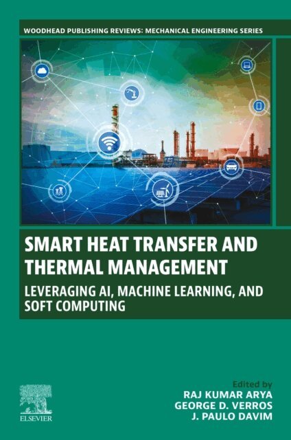 J. Paulo Davim, George D. Verros, Raj Kumar Arya - Smart Heat Transfer and Thermal Management, E-bok