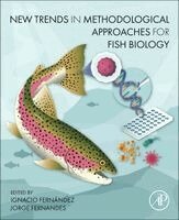 New Trends in Methodological Approaches for Fish Biology