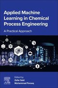 Applied Machine Learning in Chemical Process Engineering