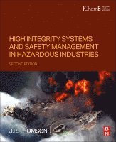 J.R Thomson - High Integrity Systems and Safety Management in Hazardous Industries, Häftad. Tillgänglighet: Lägg i varukorg