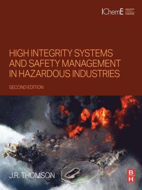 J.R Thomson - High Integrity Systems and Safety Management in Hazardous Industries, E-bok. Tillgänglighet: Lägg i varukorg