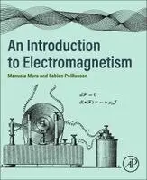 Manuela Mura, Fabien Paillusson - An Introduction to Electromagnetism, Häftad. Tillgänglighet: Lägg i varukorg