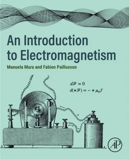 Fabien Paillusson, Manuela Mura - Introduction to Electromagnetism, E-bok. Tillgänglighet: Lägg i varukorg