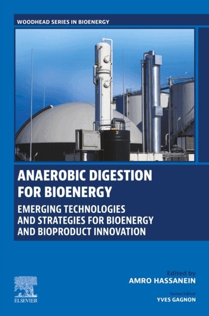 Amro Hassanein - Anaerobic Digestion for Bioenergy, E-bok