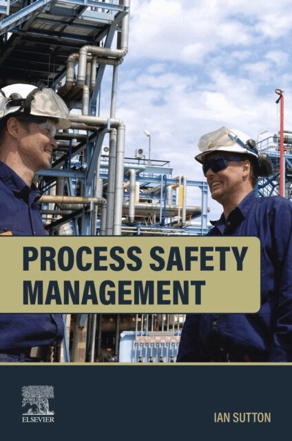 Ian Sutton - Process Safety Management, E-bok. Tillgänglighet: Lägg i varukorg
