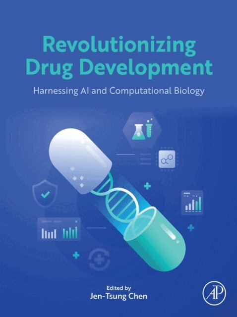 Jen-Tsung Chen - Revolutionizing Drug Development, E-bok
