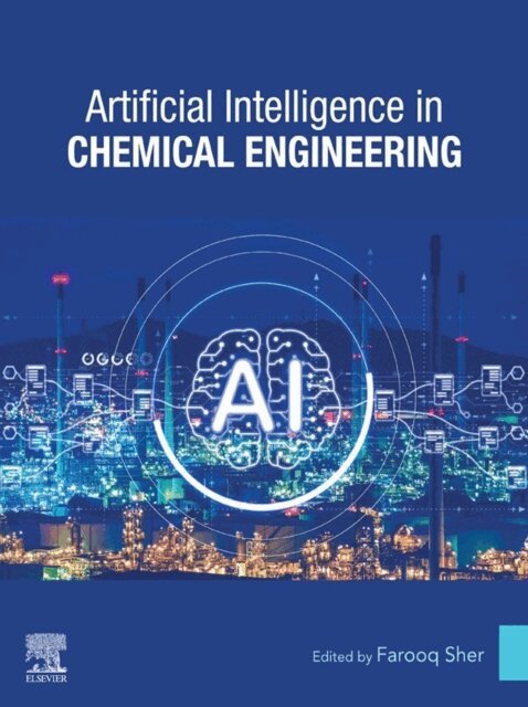 Farooq Sher - Artificial Intelligence in Chemical Engineering, E-bok. Tillgänglighet: Lägg i varukorg