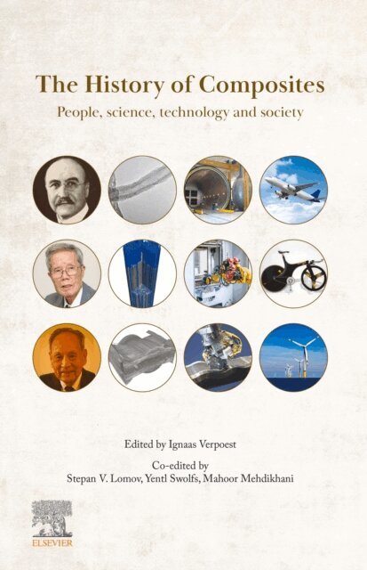 Mahoor Mehdikhani, Yentl Swolfs, Stepan V Lomov, Ignaas Verpoest - History of Composites, E-bok