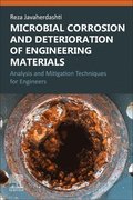 Microbial Corrosion and Deterioration of Engineering Materials