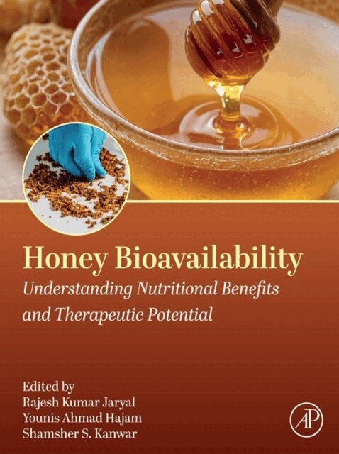 Shamsher S. Kanwar, Younis Ahmad Hajam, Rajesh Kumar Jaryal - Honey Bioavailability, E-bok