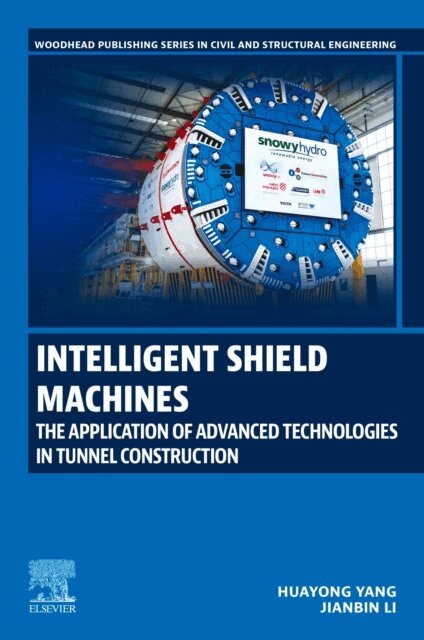 Jianbin Li, Huayong Yang - Intelligent Shield Machines, E-bok