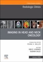 Kim O. Learned, Susana Calle - Imaging in Head and Neck Oncology, An Issue of Radiologic Clinics of North America, Inbunden