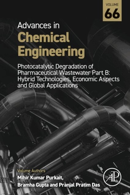 Pranjal Pratim Das, Bramha Gupta, Mihir Kumar Purkait - Photocatalytic Degradation of Pharmaceutical Wastewater Part  B, E-bok