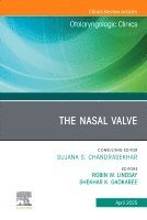 Lindsay,Robin Wiliam, Robin Wiliams Lindsay, Shekhar K. Gadkaree - The Nasal Valve, An Issue of Otolaryngologic Clinics of North America, Inbunden