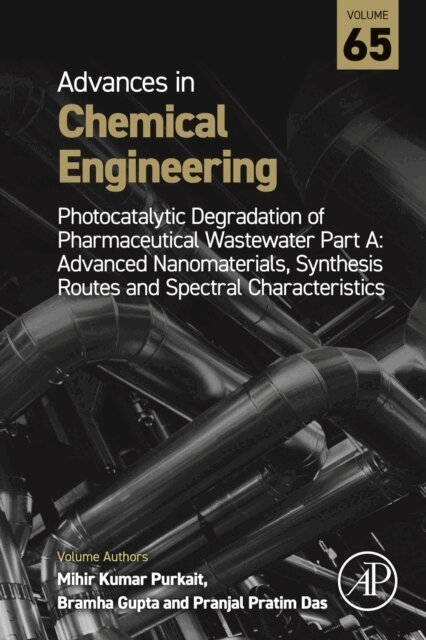Pranjal Pratim Das, Bramha Gupta, Mihir Kumar Purkait - Photocatalytic Degradation of Pharmaceutical Wastewater Part A, E-bok