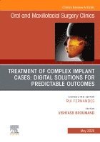 Broumand,Vishtas, Vishtasb Broumand - Treatment of Complex Implant Cases: Digital Solutions for Predictable Outcomes, An Issue of Oral and Maxillofacial Surgery Clinics of North America, Inbunden