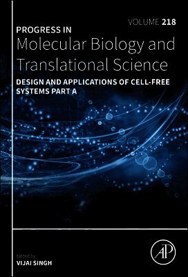Design and Applications of Cell-Free Systems Part A