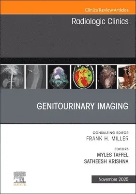 Genitourinary Imaging, An Issue of Radiologic Clinics of North America