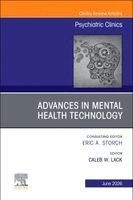 Caleb W. Lack - Advances in Mental Health Technology, An Issue of Psychiatric Clinics of North America, Inbunden