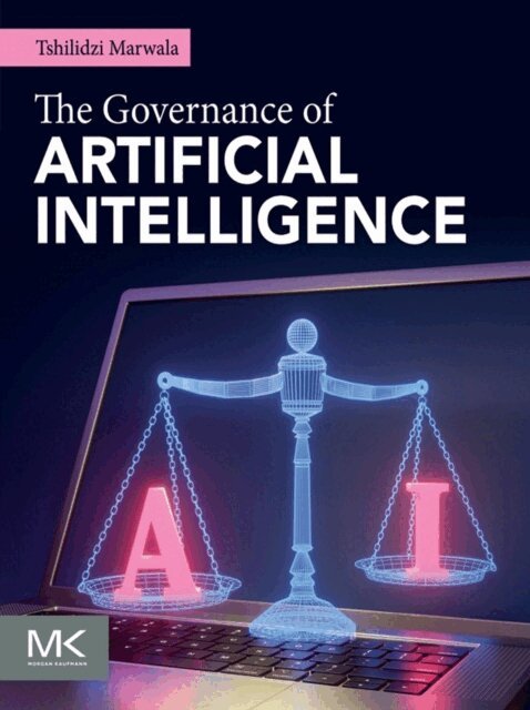 Tshilidzi Marwala - Governance of Artificial Intelligence, E-bok
