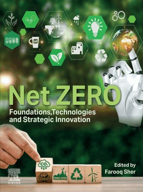 Farooq Sher - Net ZERO: Foundations, Technologies and Strategic Innovation, E-bok. Tillgänglighet: Lägg i varukorg