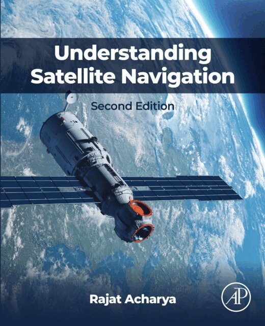 Rajat Acharya - Understanding Satellite Navigation, E-bok. Tillgänglighet: Lägg i varukorg