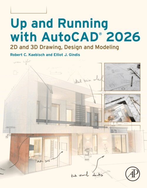 Elliot J. Gindis, Robert C. Kaebisch - Up and Running with AutoCAD 2026, E-bok. Tillgänglighet: Lägg i varukorg