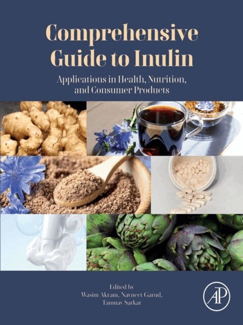 Tanmay Sarkar, Navneet Garud, Wasim Akram - Comprehensive Guide to Inulin, E-bok