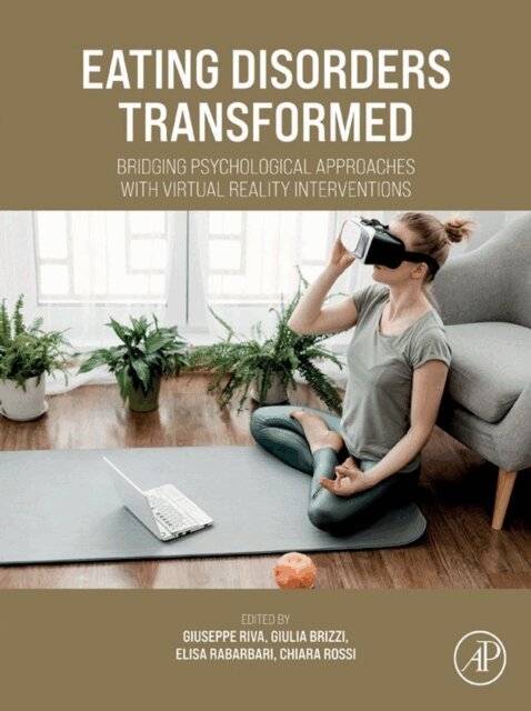 Chiara Rossi, Elisa Rabarbari, Giulia Brizzi, Giuseppe Riva - Eating Disorders Transformed, E-bok