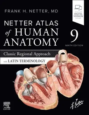 Frank H. Netter - Netter Atlas of Human Anatomy: Classic Regional Approach with Latin Terminology, Häftad