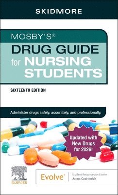 Linda Skidmore-Roth - Mosby's Drug Guide for Nursing Students with 2026 Update, Häftad